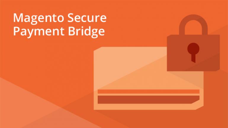 Magento Secure Payment Bridge for Magento Enterprise Edition 1.13 Now Available
